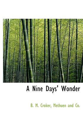 A Nine Days' Wonder 1140435280 Book Cover