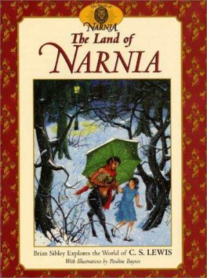 The Land of Narnia: Brian Sibley Explores the W... 0064467252 Book Cover