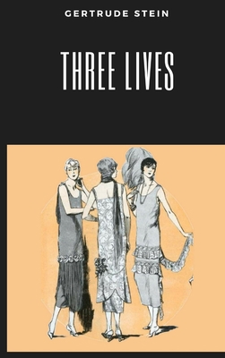 Three Lives 1365701344 Book Cover