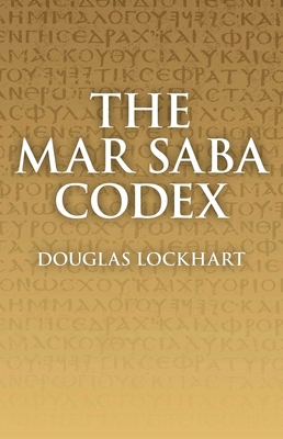 Mar Saba Codex 1846946182 Book Cover