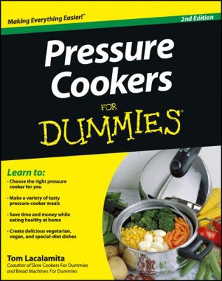 Pressure Cookers for Dummies 1118356454 Book Cover
