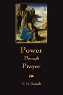 Power Through Prayer 1603865330 Book Cover