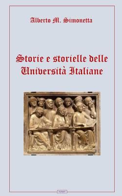 Storie E Storielle Delle Universit [Italian] 1728949327 Book Cover