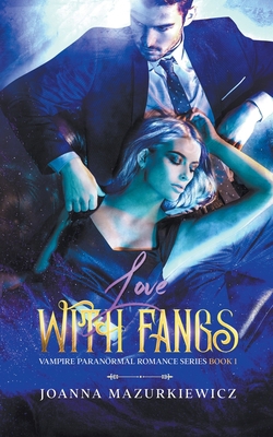 Love with Fangs B095J33NR6 Book Cover