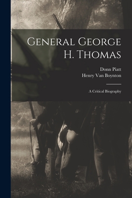 General George H. Thomas: A Critical Biography 1016035853 Book Cover