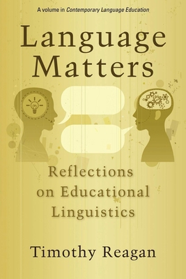 Language Matters: Reflections on Educational Li... 1607520613 Book Cover