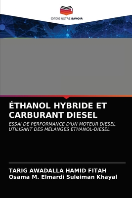 Éthanol Hybride Et Carburant Diesel [French] 6203534463 Book Cover