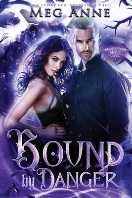 Bound by Danger 1951738330 Book Cover