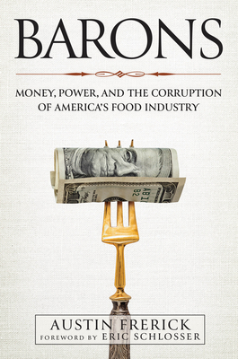 Barons: Money, Power, and the Corruption of Ame... 1642832693 Book Cover