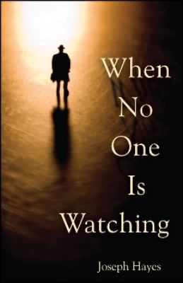 When No One Is Watching 0984387943 Book Cover