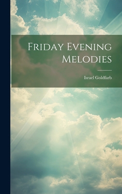 Friday Evening Melodies [Hebrew] 1019678801 Book Cover