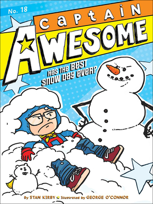 Captain Awesome Has the Best Snow Day Ever? 060639494X Book Cover