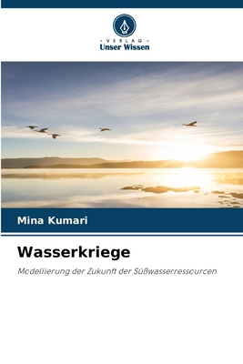 Wasserkriege (German Edition) [German] 6630464877 Book Cover
