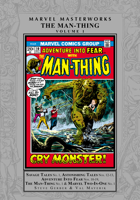 Marvel Masterworks: The Man-Thing Vol. 1 1302955470 Book Cover