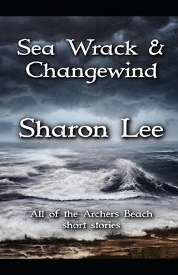 Sea Wrack and Changewind 1948465299 Book Cover