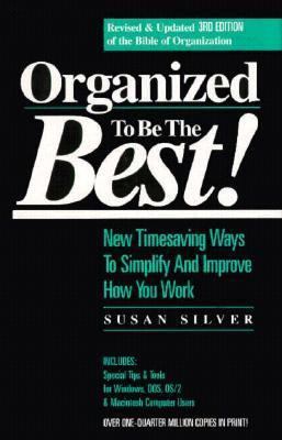 Organized to Be the Best: New Timesaving Ways t... 0944708463 Book Cover