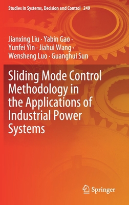 Sliding Mode Control Methodology in the Applica... 3030306542 Book Cover