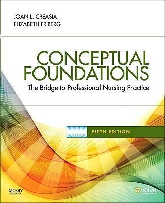 Conceptual Foundations: The Bridge to Professio... 0323068693 Book Cover