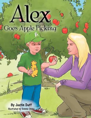 Alex Goes Apple Picking 147712845X Book Cover