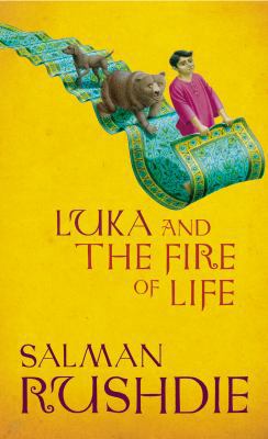 Luka and the Fire of Life 0224061623 Book Cover