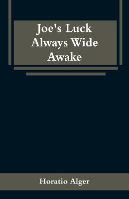 Joe's Luck Always Wide Awake 9353295998 Book Cover