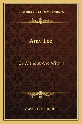 Amy Lee: Or Without And Within 1163720100 Book Cover