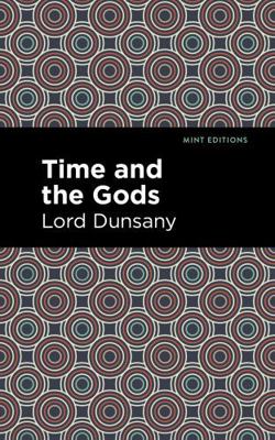 Time and the Gods 1513299441 Book Cover