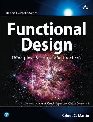 Functional Design: Principles, Patterns, and Pr... 0138176396 Book Cover