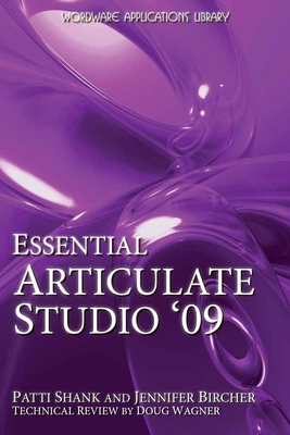 Essential Articulate Studio '09: . [With CDROM] 1598220586 Book Cover