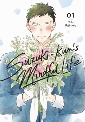 Suzuki-Kun's Mindful Life, Vol. 1 B0DWMGG3T4 Book Cover