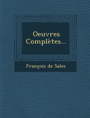 Oeuvres Complètes... [French] 1288161816 Book Cover