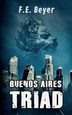 Buenos Aires Triad 0473588137 Book Cover