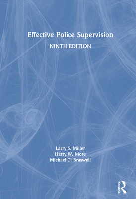 Effective Police Supervision 0367207613 Book Cover