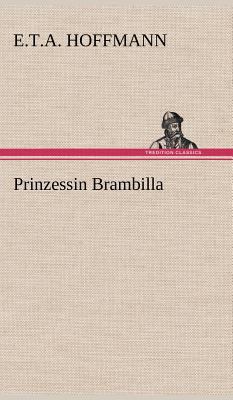 Prinzessin Brambilla [German] 3847252372 Book Cover