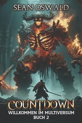 Countdown: Eine LitRPG-Apokalypse [German] B0DPPLGWWY Book Cover