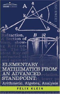 Elementary Mathematics from an Advanced Standpo... 1602066477 Book Cover