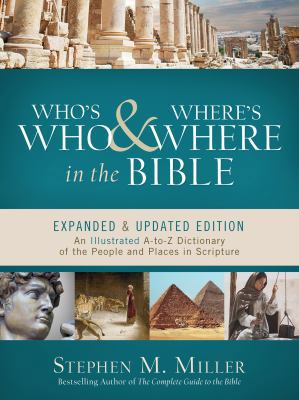 Who's Who and Where's Where in the Bible 1683220978 Book Cover