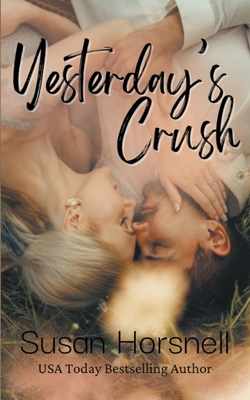 Yesterday's Crush B0CN6DKQK4 Book Cover