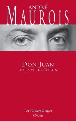 Don Juan ou la vie de Byron [French] 2246145643 Book Cover