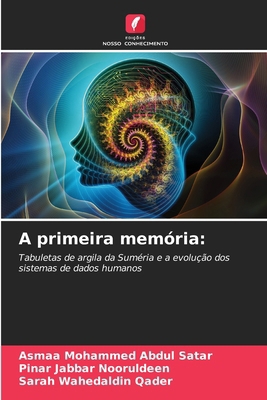 A primeira memória [Portuguese] 6209493009 Book Cover