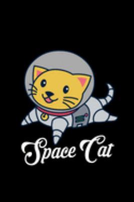 Space cat: Notebook | Journal | Diary | 110 Lined pages | 6 x 9 in | 15.24 x 22.86 cm | Doodle Book | Funny Great Gift