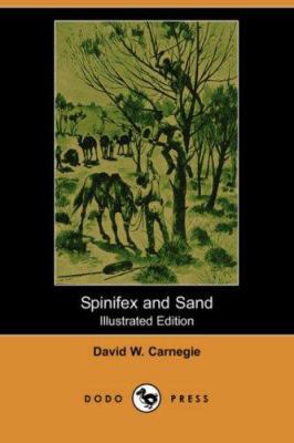 Spinifex and Sand (Illustrated Edition) (Dodo P... 1406512885 Book Cover