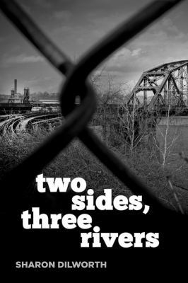 Two Sides, Three Rivers 1946645001 Book Cover