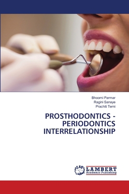 Prosthodontics - Periodontics Interrelationship 6207651596 Book Cover