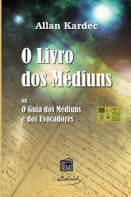 O Livro dos Mediuns [Portuguese] 1535483970 Book Cover