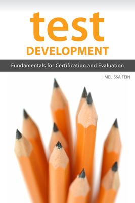 Test Development: Fundamentals for Certificatio... 156286825X Book Cover