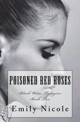 Poisoned Red Roses 1539021262 Book Cover