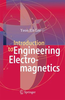 Introduction to Engineering Electromagnetics 364236117X Book Cover