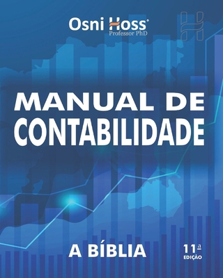 Manual de Contabilidade: A Bíblia [Portuguese] 1070946125 Book Cover