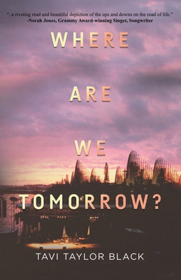 Where Are We Tomorrow? B0DDGLJ748 Book Cover